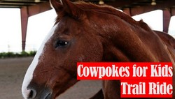 Event - Cowpokes for Kids Trail Ride
