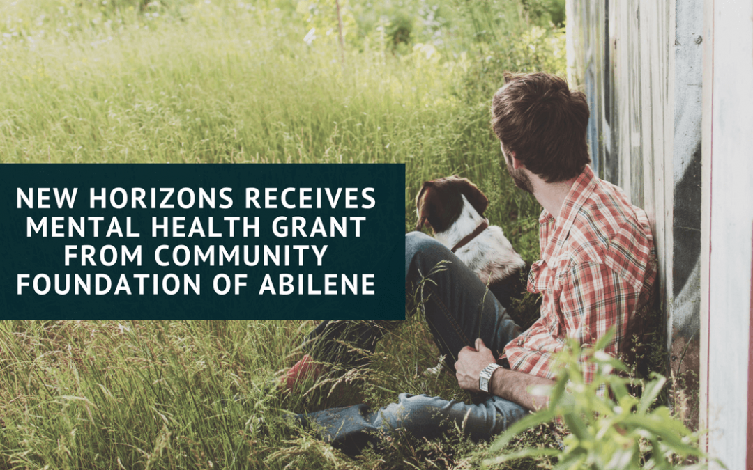 New Horizons Receives Mental Health Grant from Community Foundation of Abilene